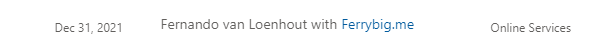 In december 2021, I was acknowledged with my website ferrybig.me for something in Online Services